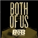 B.o.B Featuring Taylor Swift - Both Of Us